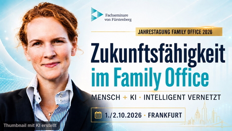 Teaser zur Jahrestagung Family Office mit Dr. Christiane Schmelter